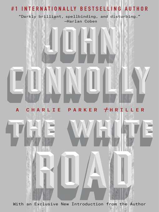 Title details for The White Road by John Connolly - Wait list